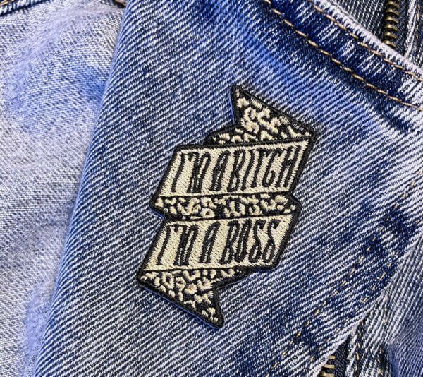 Patch I'm a Bitch I'm a Boss – Image 4