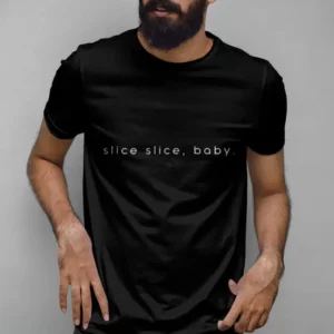 T-shirt Slice slice baby